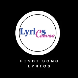 Hindi song lyrics